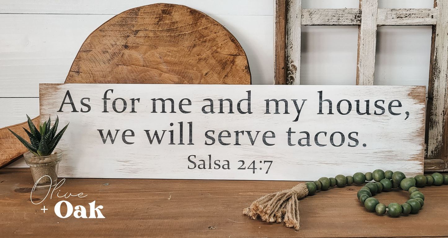 DIY As for me and my house...Tacos Plank Sign