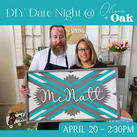 DIY Date Night Workshop - April 20 @ 2:30pm