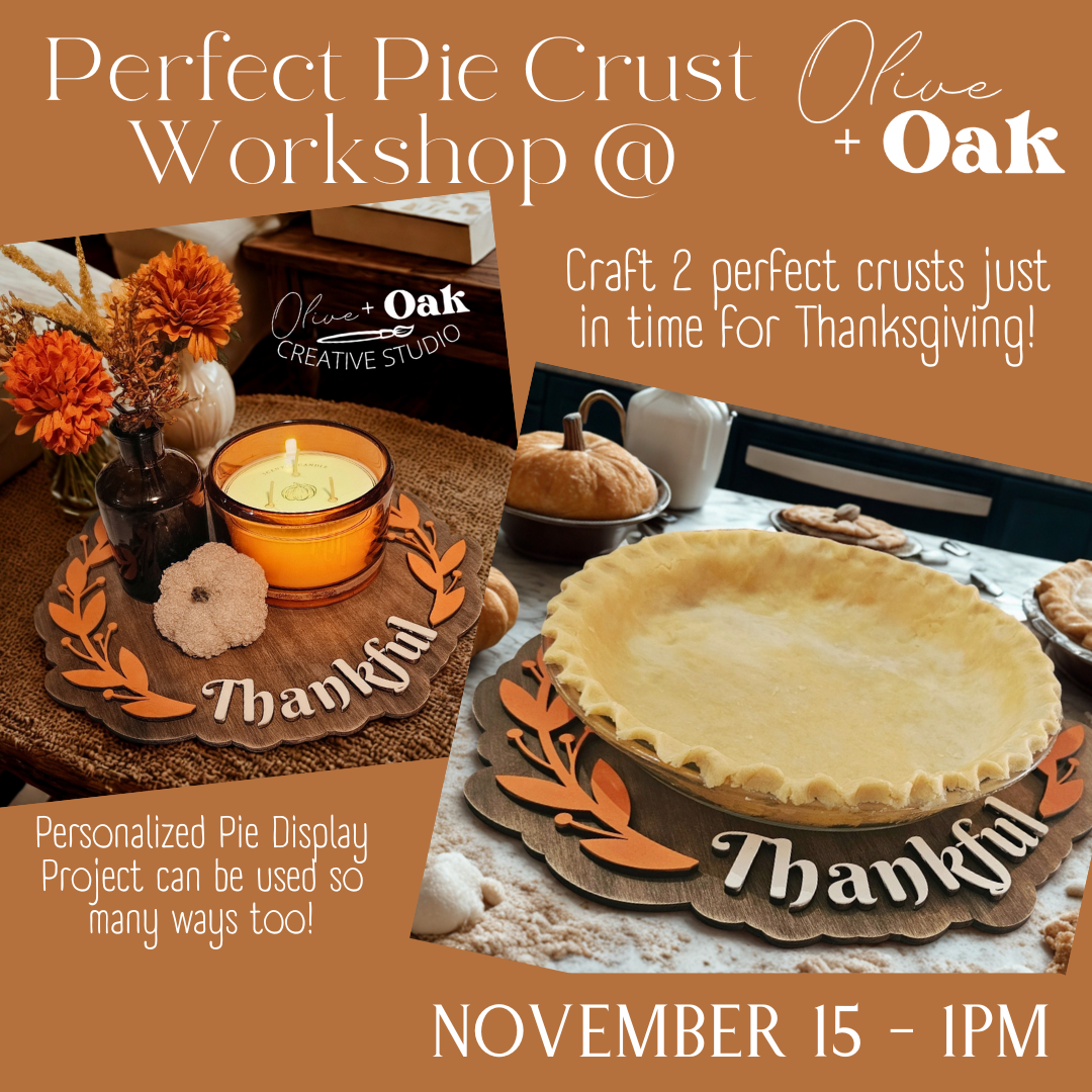 Pie Crust + Craft Workshop - November 15 @ 1pm