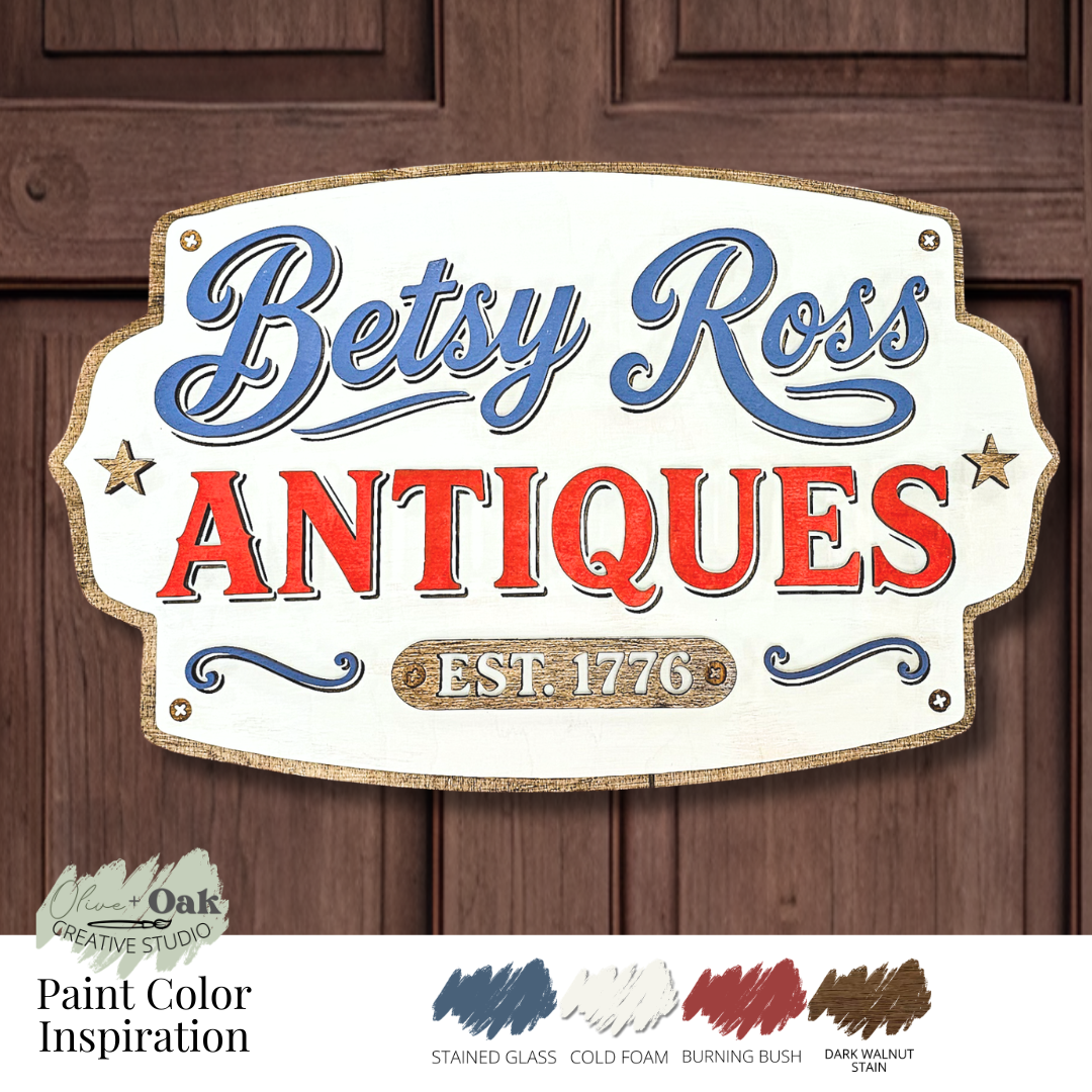 DIY Betsy Ross Antiques Sign