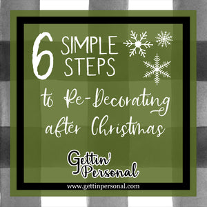 6 Simple Steps to Re-Decorate AFTER Christmas