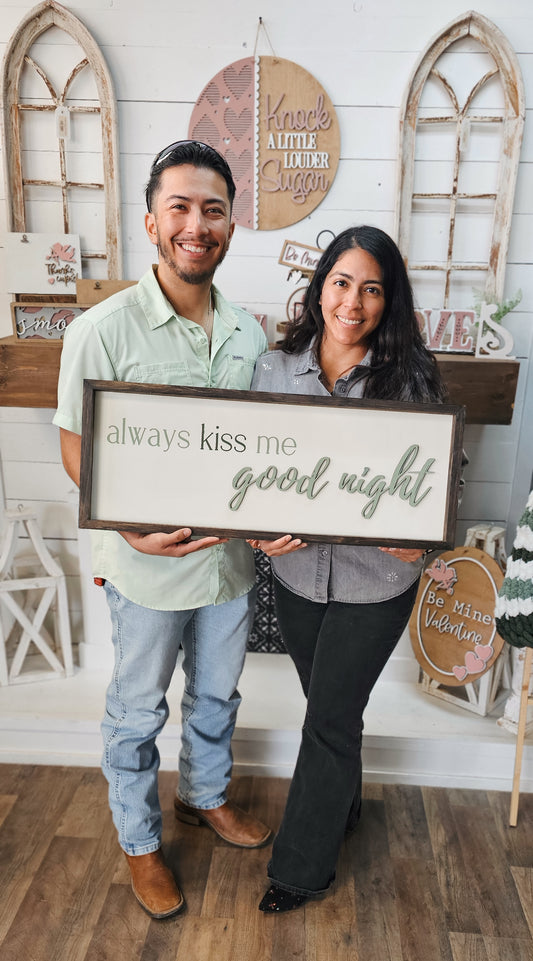 DIY Always Kiss Me Goodnight Framed Sign