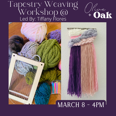 Tapestry Weaving Workshop - March 8th @ 4pm