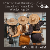 Private Hat Burning DIY Workshop - April 8 @ 6pm