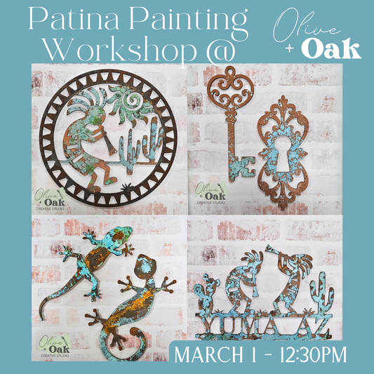 Patina Painting Workshop - March 1st @ 12:30pm