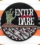 DIY Enter If You Dare Door Hanger