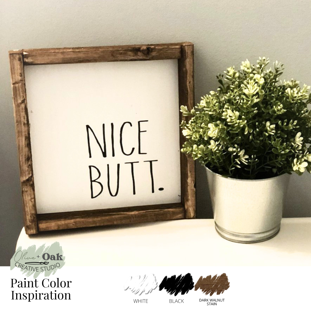 DIY Nice Butt Framed Sign