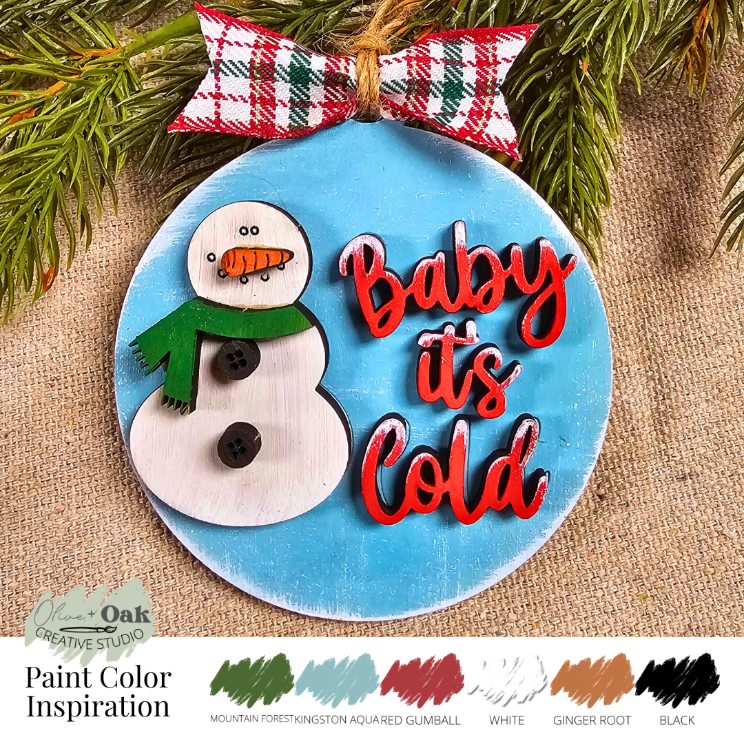 DIY Kit Baby Its Cold Snowman Ornament