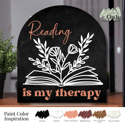 DIY Reading is My Therapy Arch Sign