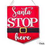 DIY Santa Stop Here Hanging Sign