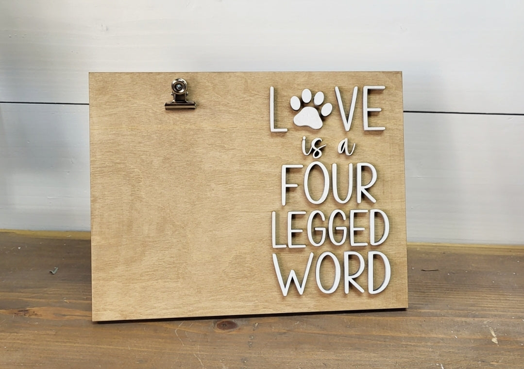 DIY Love is a Four Legged Word Clip Photo Stand