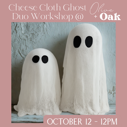 DIY Cheese Cloth Ghost Duo Workshop - October 12 @ 12pm