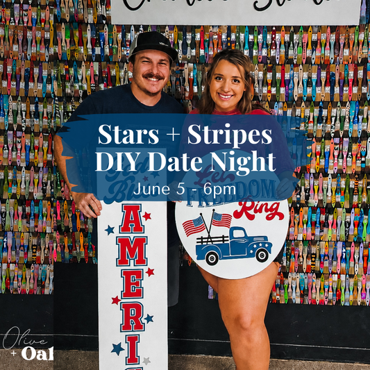 June 5 @ 6pm - Stars + Stripes DIY Date Night