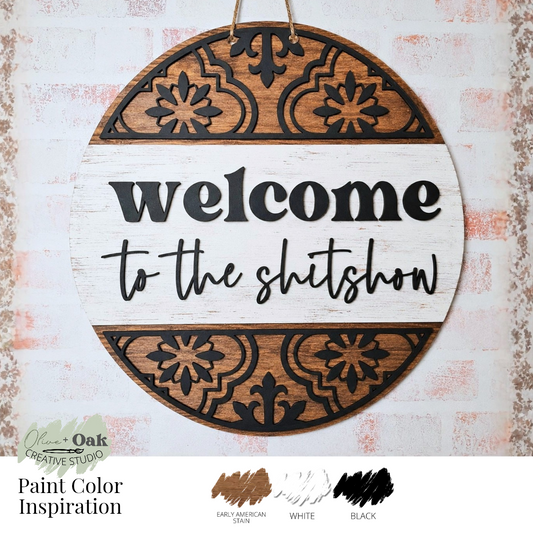 DIY Welcome to the Shitshow Door Hanger