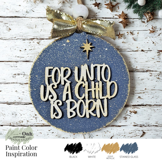 DIY For Unto Us Ornament