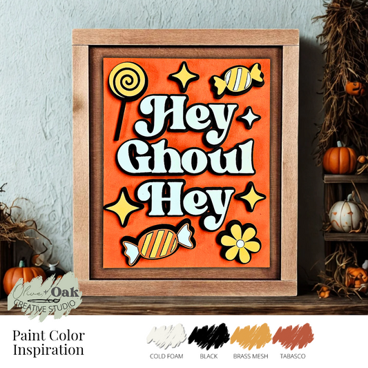 DIY Hey Ghoul Hey Mini Sign *Insert ONLY*
