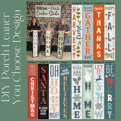 DIY Porch Leaner - Seasonal - You Choose Design