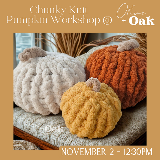 Chunky Knit Pumpkin Trio Workshop - November 2 @ 12:30pm