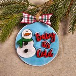 DIY Kit Baby Its Cold Snowman Ornament