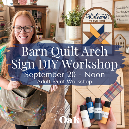 Barn Quilt Arch Sign Workshop - September 19 @ Noon