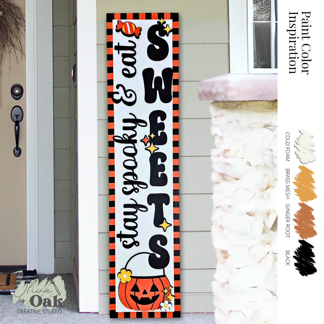 DIY Stay Spooky & Eat Sweets 4' Porch Sign