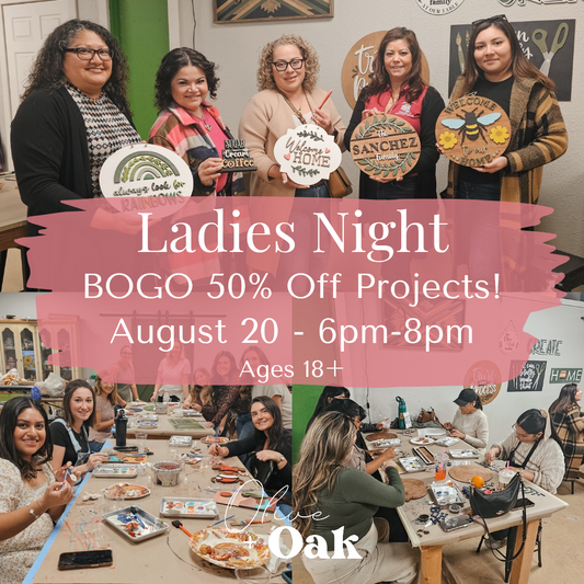 Ladies Night - 8/20 - 6pm-8pm