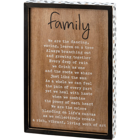 Family is a Living Work Of Art Framed Sign