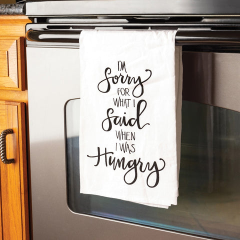 What I Said When I Was Hungry Kitchen Towel