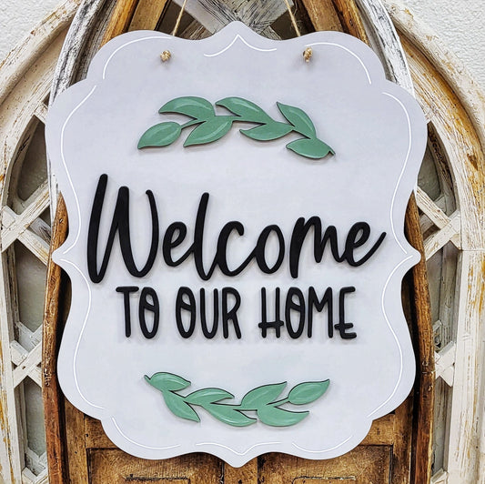 Welcome to Our Home 18" Door Hanger