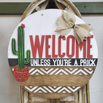 DIY Welcome Unless You're A Prick Cactus Door Hanger